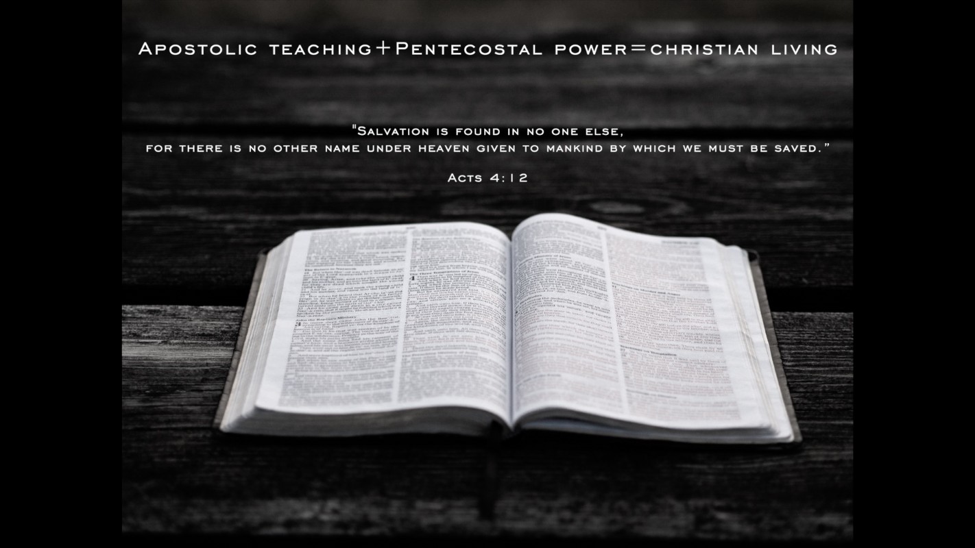 Apostolic Teaching + Pentecostal Power = Christian Living